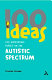 100 ideas for supporting pupils on the autistic spectrum /