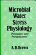 Microbial water stress physiology : principles and perspectives /