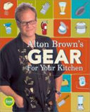 Alton Brown's gear for your kitchen.