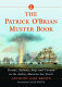 The Patrick O'Brian Muster book : persons, animals, ships and cannon in the Aubrey-Maturin sea novels /