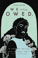 We are owed /