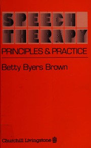Speech therapy : principles and practice /