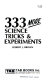 333 more science tricks & experiments /