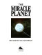 The miracle planet /