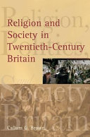 Religion and society in twentieth-century Britain /