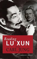 Reading Lu Xun through Carl Jung /