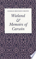 Wieland : or, The transformation, an American tale ; Memoirs of Carwin, the biloquist /