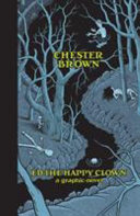 Ed the happy clown : a graphic novel /