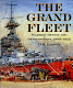 The grand fleet : warship design and development, 1906-1922 /