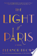 The light of Paris : [a novel] /