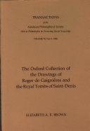 The Oxford collection of the drawings of Roger de Gaignières and the royal tombs of Saint-Denis /