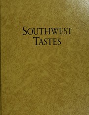 Southwest tastes : from the PBS television series Great chefs of the West /
