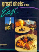 Great chefs of the East : from the television series Great chefs of the East /