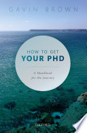 How to get your PhD : a handbook for the journey /