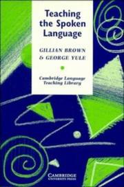 Teaching the spoken language : an approach based on the analysis of conversational English /