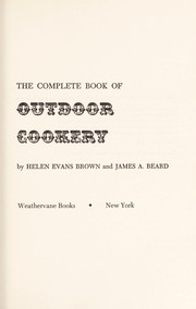 The complete book of outdoor cookery /