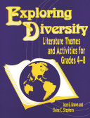 Exploring diversity : literature themes and activities for grades 4-8 /