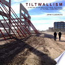Tiltwallism : a treatise on the architectural potential of tiltwall construction /
