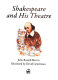 Shakespeare and his theatre /