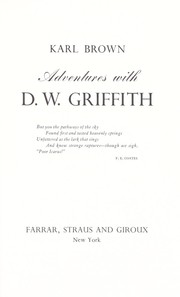 Adventures with D. W. Griffith.