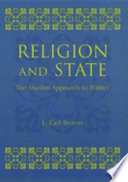 Religion and state : the Muslim approach to politics /