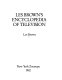 Les Brown's Encyclopedia of television /