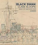 Black Swan class sloops : detailed in the original builders' plans /