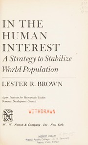 In the human interest ; a strategy to stabilize world population /