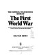 Imperial War Museum book of the First World War : a great conflict recalled in previously unpublished letters, diaries, documents and memoirs /