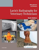 Lavin's radiography for veterinary technicians /