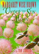 Under the sun and the moon and other poems /