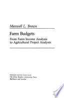 Farm budgets : from farm income analysis to agricultural project analysis /