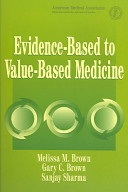 Evidence-based to value-based medicine /