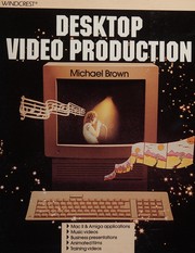 Desktop video production /