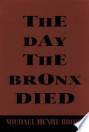 The day the Bronx died /
