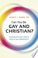 Can you be gay and Christian? /