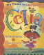 My name is Celia : the life of Celia Cruz = Me llamo Celia : la vida de Celia Cruz /
