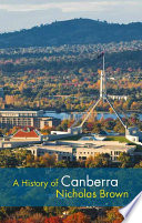 A history of Canberra /