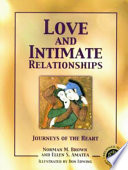 Love and intimate relationships : journeys of the heart /