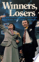 Winners, losers : the 1976 Tory leadership convention /