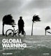 Global warning : the last chance for change /