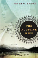 The fugitive wife : a novel /