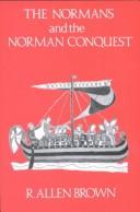 The Normans and the Norman conquest /