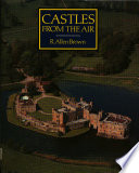 Castles from the air : with photographs from the University of Cambridge collection /