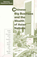 Chinese big business and the wealth of Asian nations /
