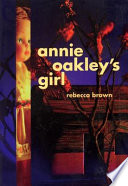 Annie Oakley's girl /