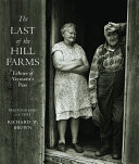 The last of the hill farms : echoes of Vermont's past /