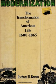 Modernization : the transformation of American life, 1600-1865 /
