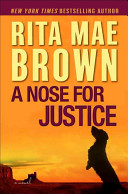 A nose for justice : a novel /