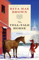 The tell-tale horse : a novel /